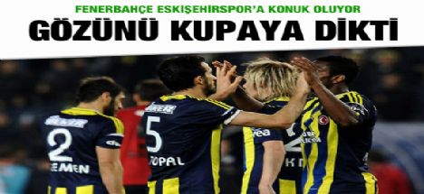 Eskişehirspor-Fenerbahçe CANLI