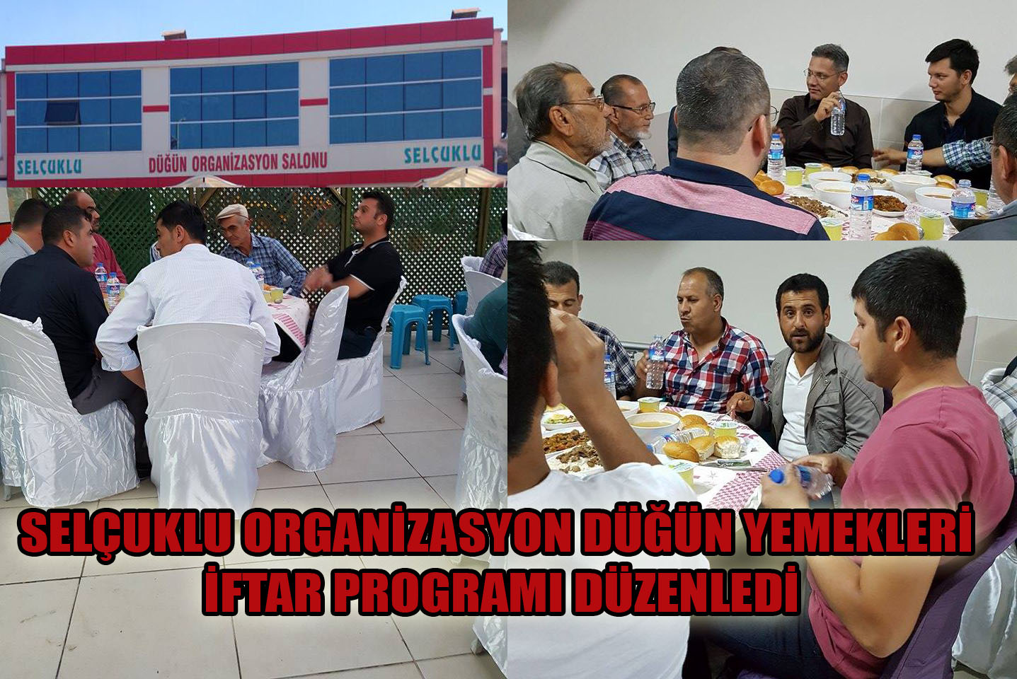 Selçuklu organizasyon düğün yemekleri İftar programı düzenledi