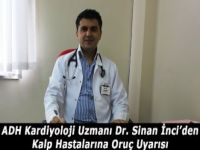 Kalp ve Tansiyon hastalarına “Oruç” uyarısı