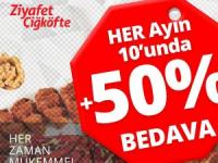 Ziyafet çiğ köftede yüzde 50 indirim zamanı!